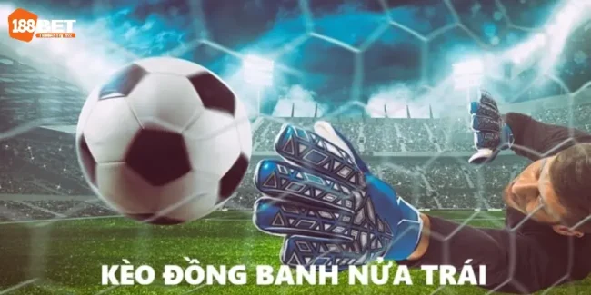 Kèo đồng banh nửa trái